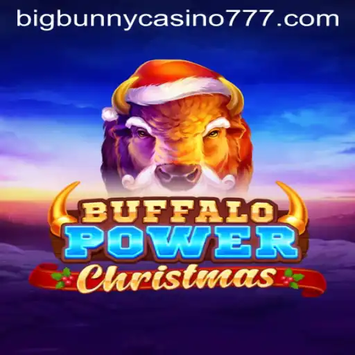Exploring the Magic of BuffaloPower Christmas at Big Bunny Casino