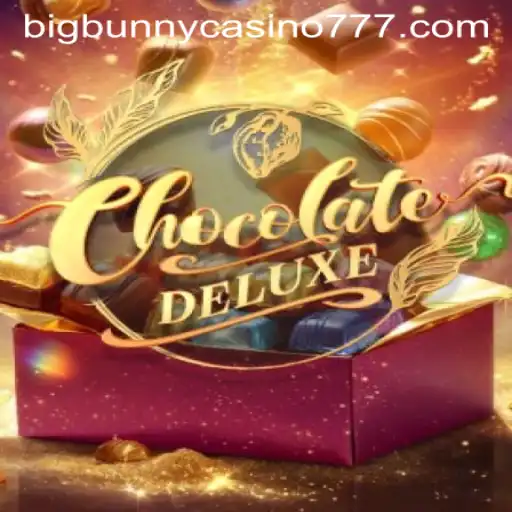 Exploring the Sweet Adventure of ChocolateDeluxe at Big Bunny Casino