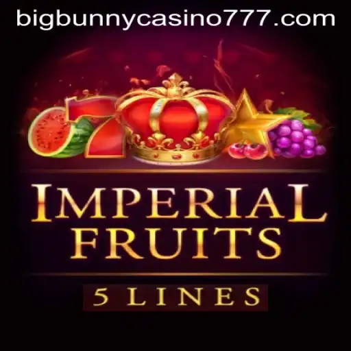 Exploring the Excitement of ImperialFruits5: A Big Bunny Casino Favorite