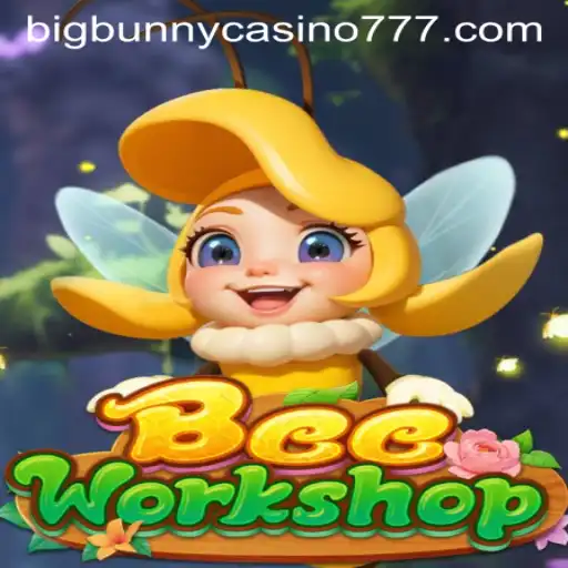 BeeWorkshop: A Buzzing Adventure Meets Big Bunny Casino