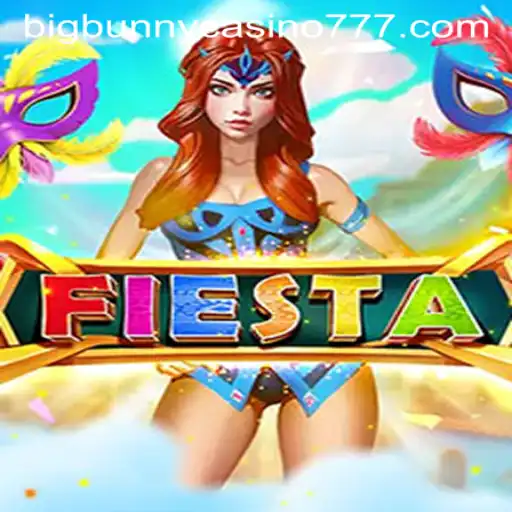 Fiesta: The Thrilling Adventure of Big Bunny Casino