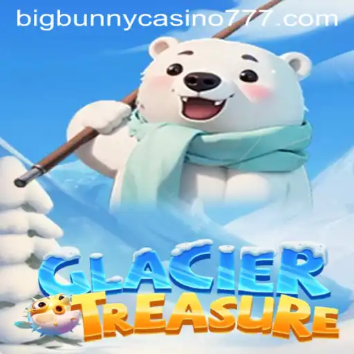 Discover the Chilling Adventure within GlacierTreasure at the Big Bunny Casino