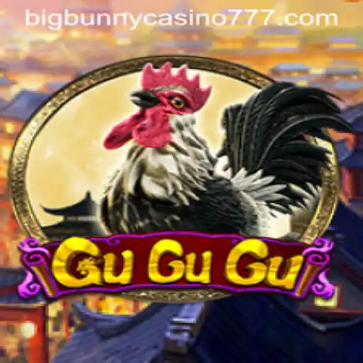Unveiling the Excitement of GuGuGu at Big Bunny Casino