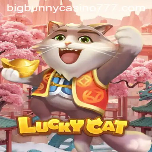 Unveiling the Thrills of LuckyCat at Big Bunny Casino