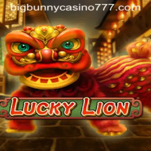 Exploring the Excitement of LuckyLion at Big Bunny Casino