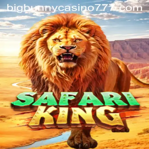 Exploring the Thrilling World of SafariKing at Big Bunny Casino