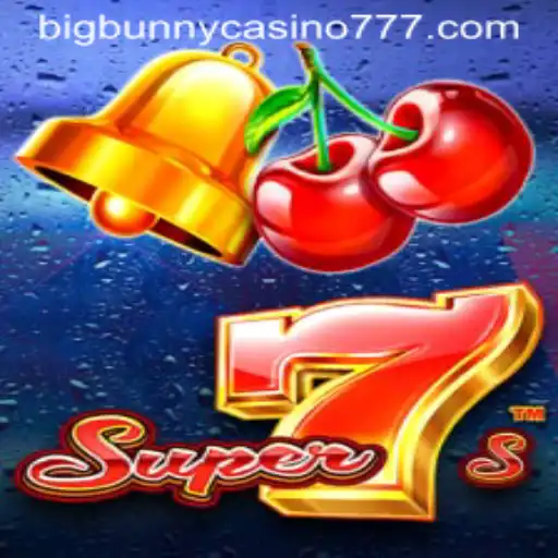 Exploring Super7s: A Dive into the Thrilling World of Big Bunny Casino