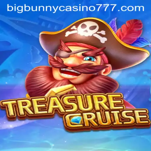 Explore the World of TREASURECRUISE and Big Bunny Casino