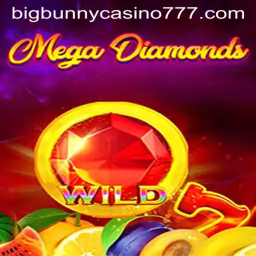Unveiling MegaDiamond: An Exciting Addition to Big Bunny Casino