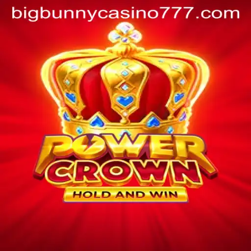 Unveiling the Excitement of PowerCrown at Big Bunny Casino