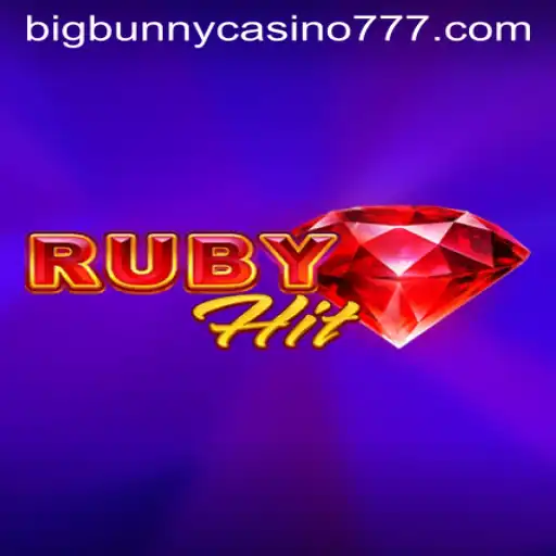 Exploring RubyHit: The New Sensation in Big Bunny Casino