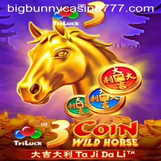 Unleashing the Thrill of 3CoinWildHorse at Big Bunny Casino