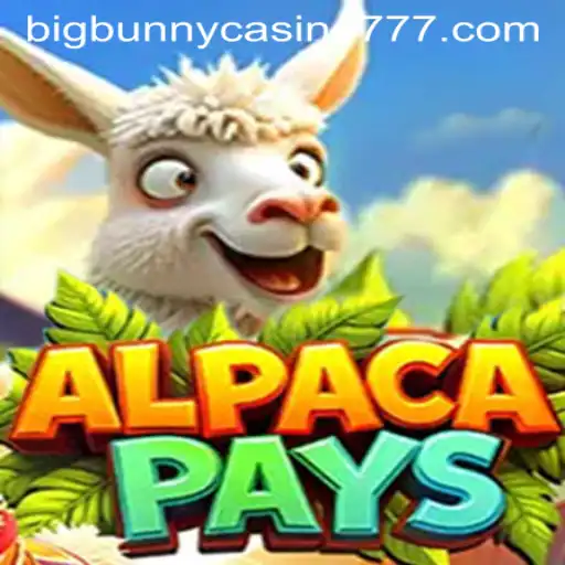 Exploring AlpacaPays: A Vibrant Adventure in Big Bunny Casino