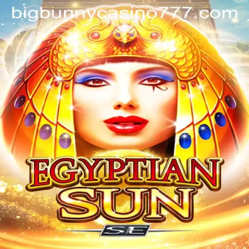 Discover the Excitement of EgyptianSunSE at Big Bunny Casino