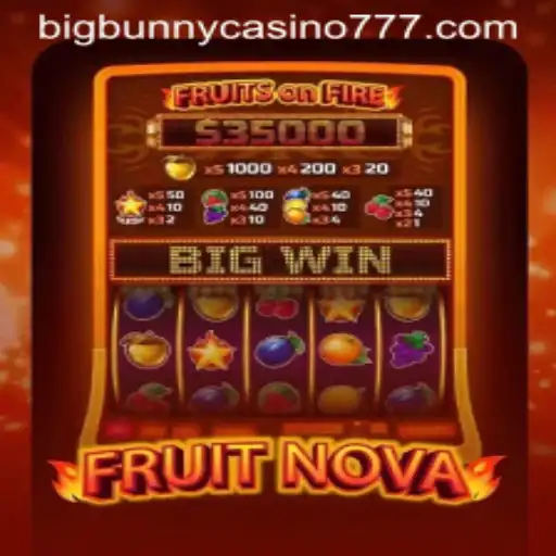 Discover the Exciting World of FruitNova at Big Bunny Casino