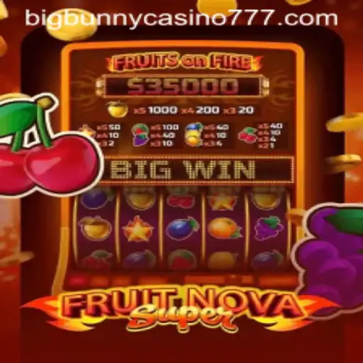 Exploring FruitNovaSuper: A New Twist on Classic Casino Games