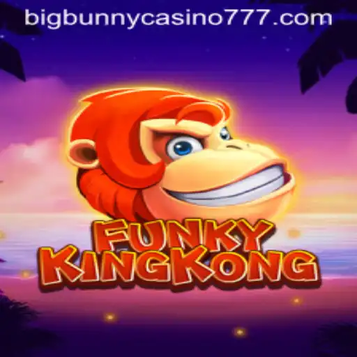 The Exciting World of FunkyKingKong at Big Bunny Casino