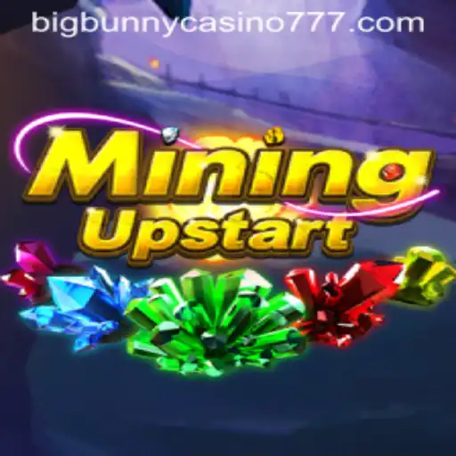 The Thrilling World of MiningUpstart and Its Connection to Big Bunny Casino