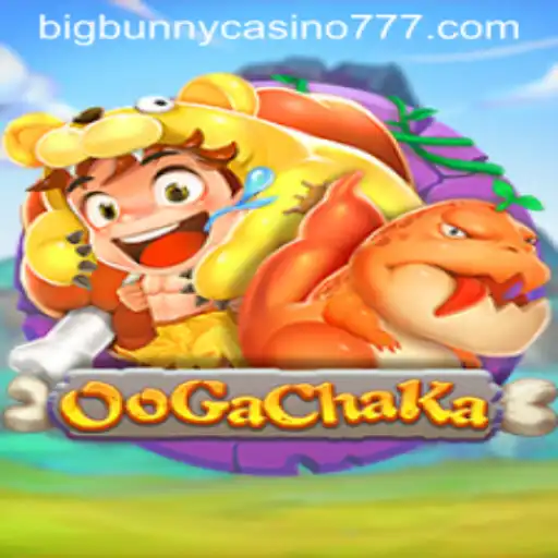 OoGaChaKa: Dive into the Thrilling Realm of Big Bunny Casino