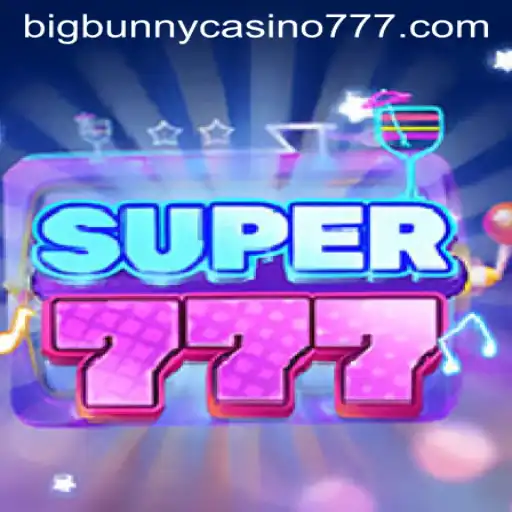 Super777: The Ultimate Casino Adventure with Big Bunny Casino