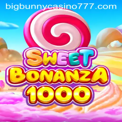 SweetBonanza1000: A Delightful Adventure at Big Bunny Casino