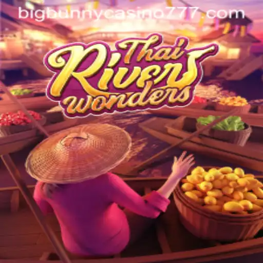 Exploring the Allure of ThaiRiverWonders and its Connection to Big Bunny Casino