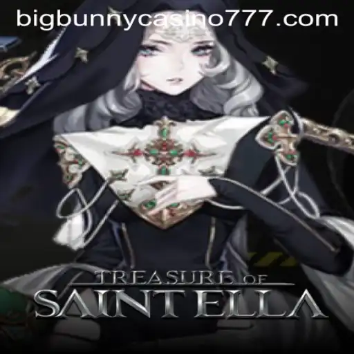 Embark on an Adventure: Treasure of Saint Ella and Big Bunny Casino